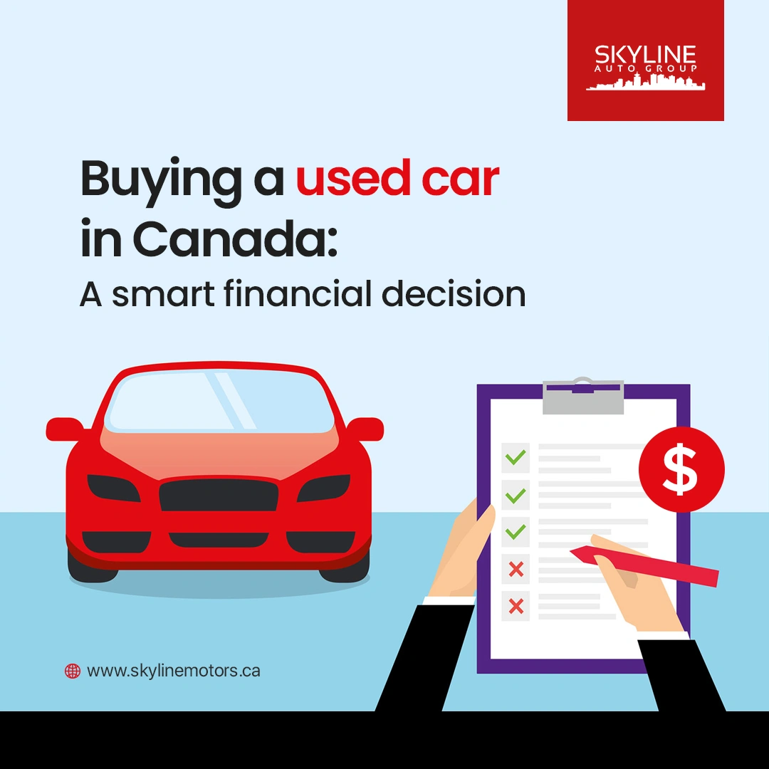 Buying a Used Car in Canada: A Smart Financial Decision
